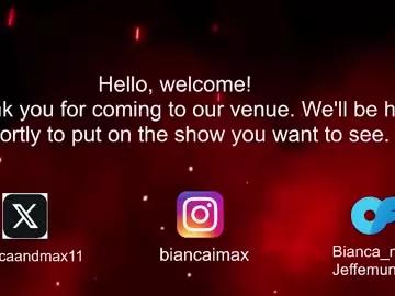 bianca_and_maxwell from Chaturbate is Freechat